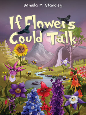 cover image of If Flowers Could Talk